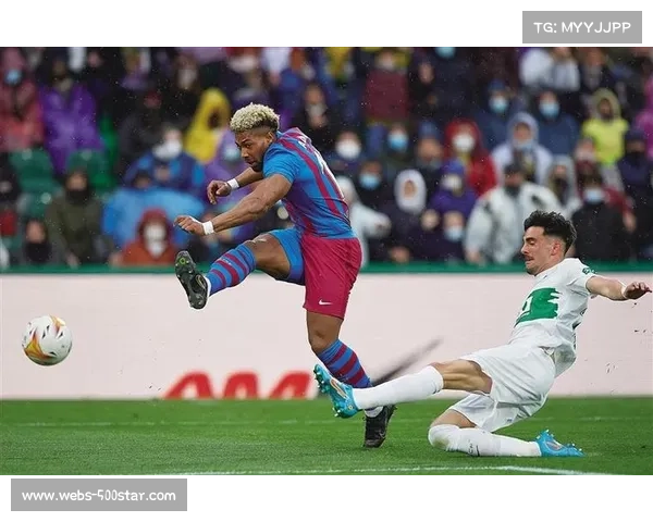 巴萨3-1客胜埃尔切，拉菲尼亚传射助球队守住榜首